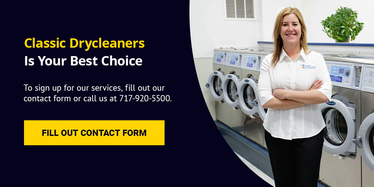 Classic Drycleaners is your best choice. 